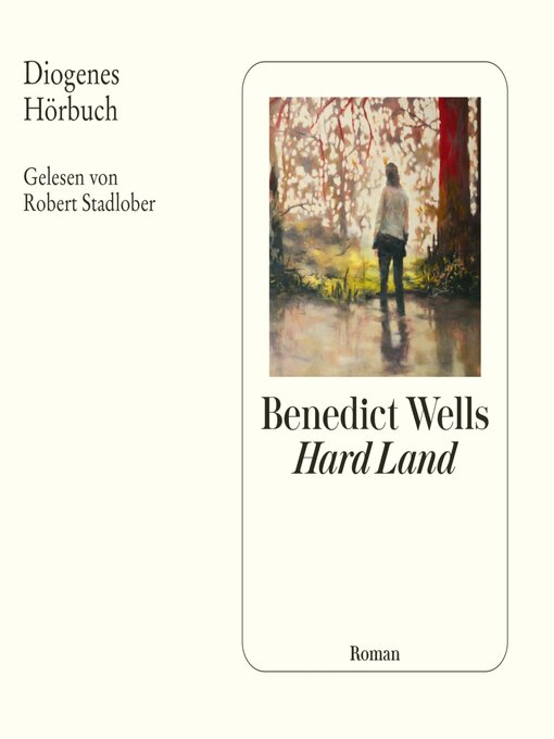 Title details for Hard Land by Benedict Wells - Wait list